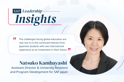 SAF Leadership Insights Series - Natsuko Kambayashi, Assistant Director of SAF Japan. Quote reads: "The challenges facing global education are real, but so is the continued interest from Japanese students who see international experience as an investment in their future."